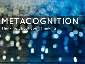 metacognition